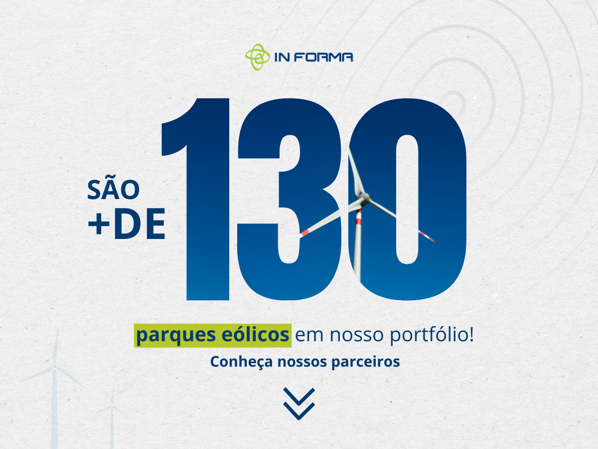São mais de 130 parques eólicos no portfólio da In Forma!
